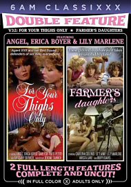 Double Feature 32-For Your Thighs Only & Farmers Daughters (2023) (213530.19)