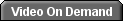 Video On Demand